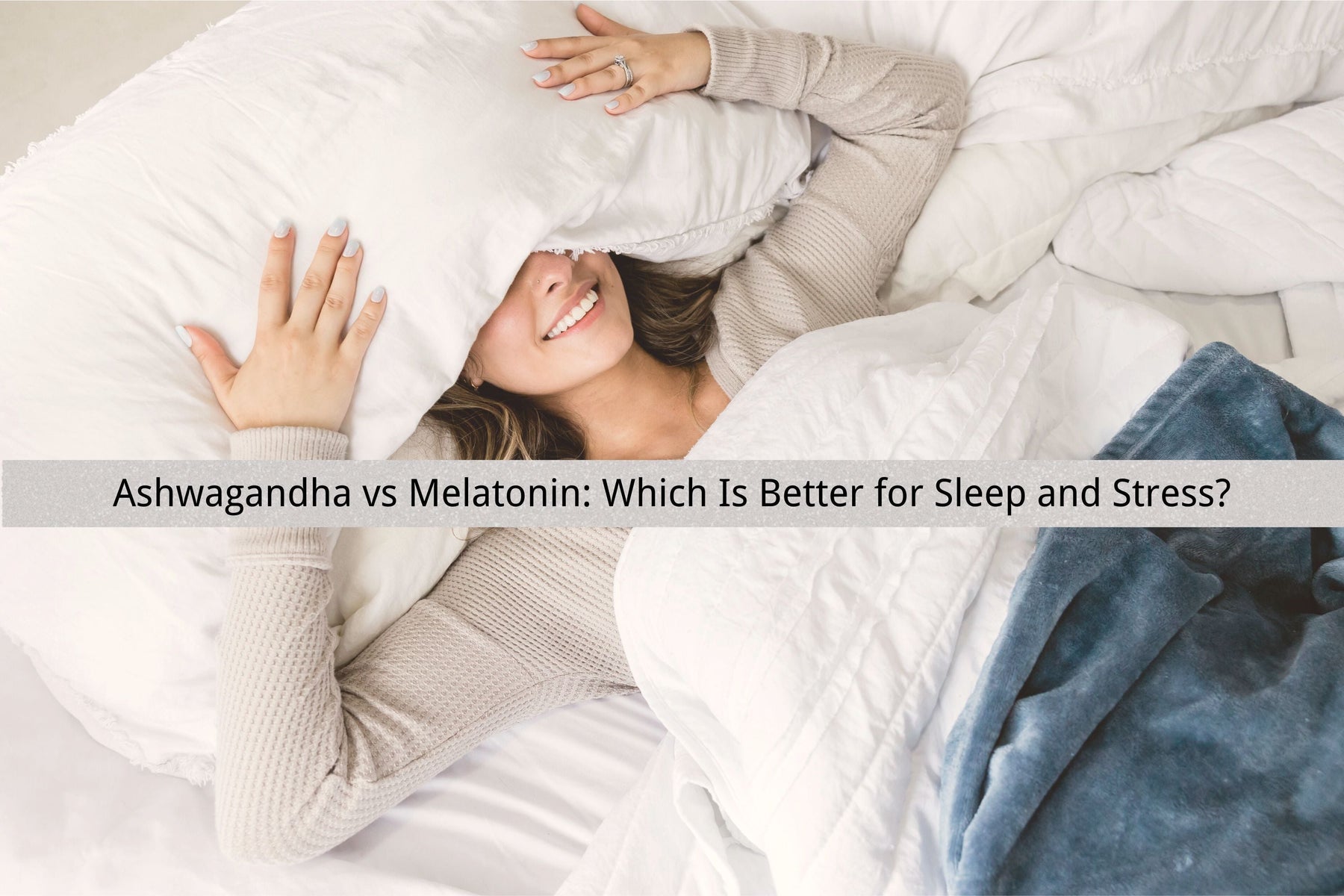 Ashwagandha vs Melatonin: Which Is Better for Sleep and Stress?